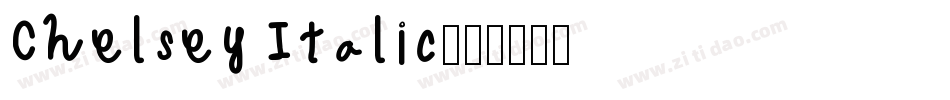 Chelsey Italic字体转换